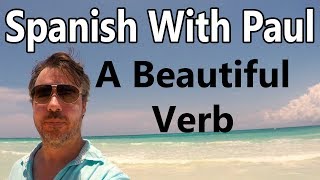 A Beautiful Spanish Verb: Extrañar - Learn Spanish With Paul