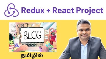 React + Redux Toolkit Blog Project for Beginners in Tamil | CRUD Operations in Blog App