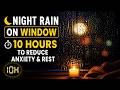 🌧️ Gentle Rain to Sleep | 10 Hours of Stress Relief & Rest