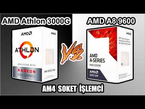 AMD Athlon 3000G vs AMD A8 9600 Karşılaştırması