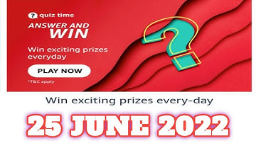 Amazon Funzone Quiz Answers Today| 25 June 2022 |Daily Quiz Time