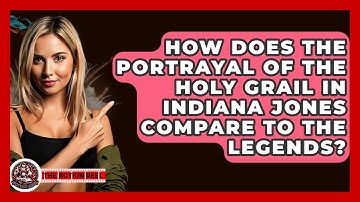 How Does The Portrayal Of The Holy Grail In Indiana Jones Compare To The Legends? - The Action Reel
