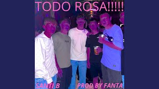 todo rosa - Fanta, Santi b