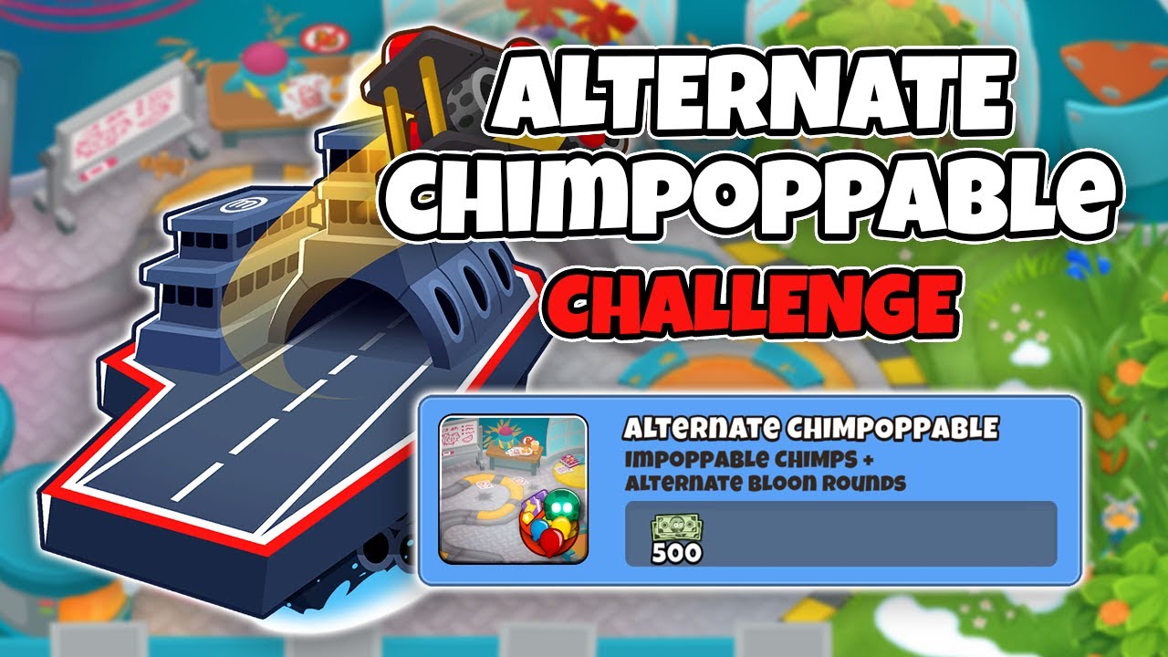 Alternate Chimpoppable Challenge Guide - BTD6