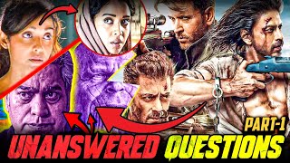Top 8 Unanswered Questions in Spy Universe YRF Part 1 Blockbuster Battes