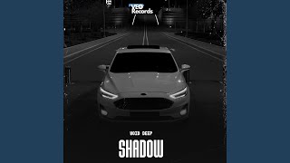 Shadow