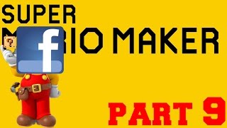 Super Mario Maker Part 9 | Event Courses | Facebook Hackathon