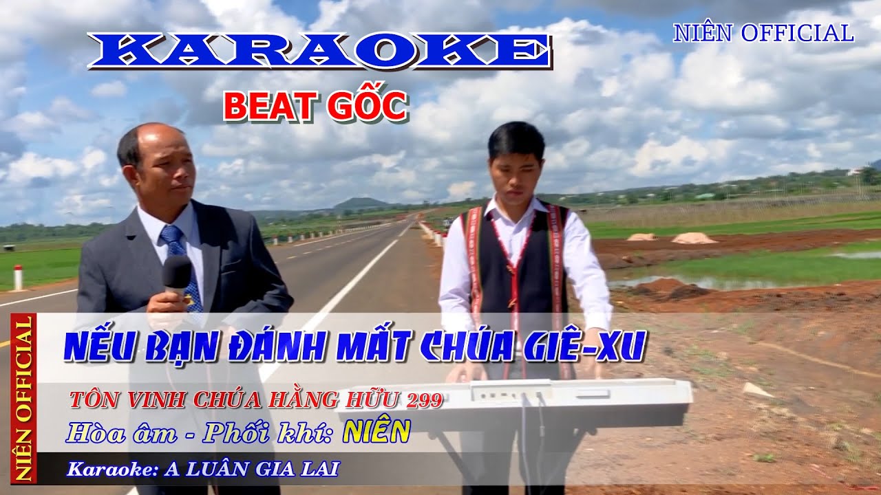 Nếu Bạn Đánh Mất Chúa Giê-xu - Karaoke (beat gốc) | Niên Official