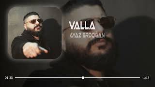 Ayaz Erdoğan - Valla ( Ali Güneş Remix ) Resimi