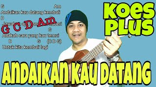 ANDAIKAN KAU DATANG - KOES PLUS tutorial ukulele