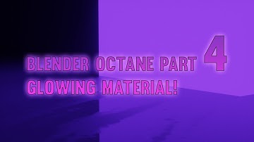 Blender Octane Part 4 How To Make Glowing Material