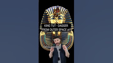 KING TUTS DAGGER FROM OUTER SPACE PART 1          Part 2 in description