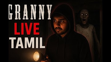 🛑 Granny  Horror 💀 Tamil | Can I Survive This Horror House? 😱 | Tamil Live Gameplay