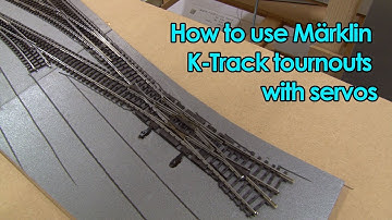 How to use Märklin K-Track Turnouts with Servos [Trainroom]