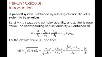 EPFL Smart Grids Technologies course 2018-2019 - ExtraLecture #1: Per-Unit Calculus