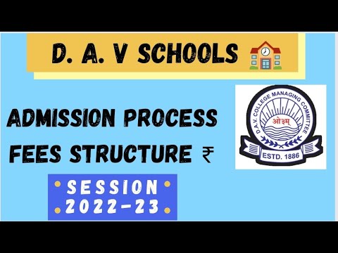 D. A. V SCHOOLS Admission details|Fee Structure in D. A. V. Schools 2022-23