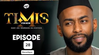 TIMIS - Black Gold - Episode 28: Trailer ** Minister Kanté Dictator **
