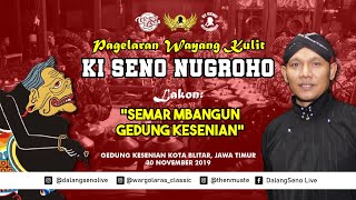 #LiveStreaming KI SENO NUGROHO - SEMAR MBANGUN GEDUNG KESENIAN