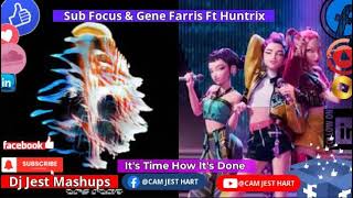 Sub Focus & Gene Farris Ft HUNTRIX It's Time How Its Done KPop Demon Hunters Mashup