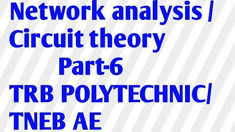 TRB POLYTECHNIC ECE  /TNEB AE/TRB POLYTECHNIC exam preparation/ TNEB AE coaching/network analysis