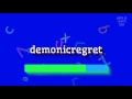 How to say "demonicregret"! (High Quality Voices)