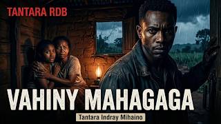 Tantara RDB — VAHINY MAHAGAGA | Indray Mihaino (Tantara Malagasy)