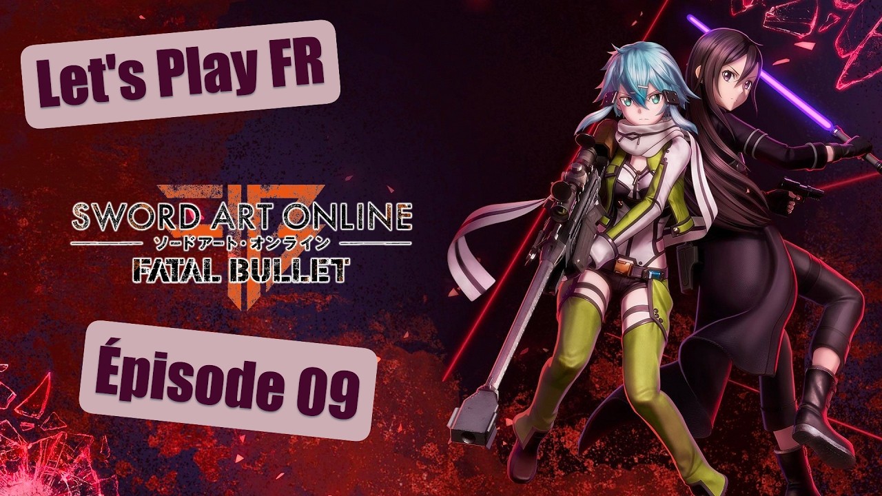 Sword Art Online : Fatal Bullet - Épisode 09 - YouTube