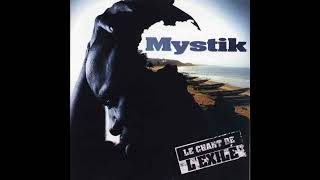 Mystik – Le Chant De L'Exilé