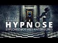 Hypnose  explorez vos vies antrieures  voyage onirique