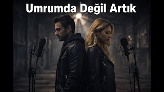Umrumda Değil Artık | Türkçe Pop & Melodik Trap | AI Music