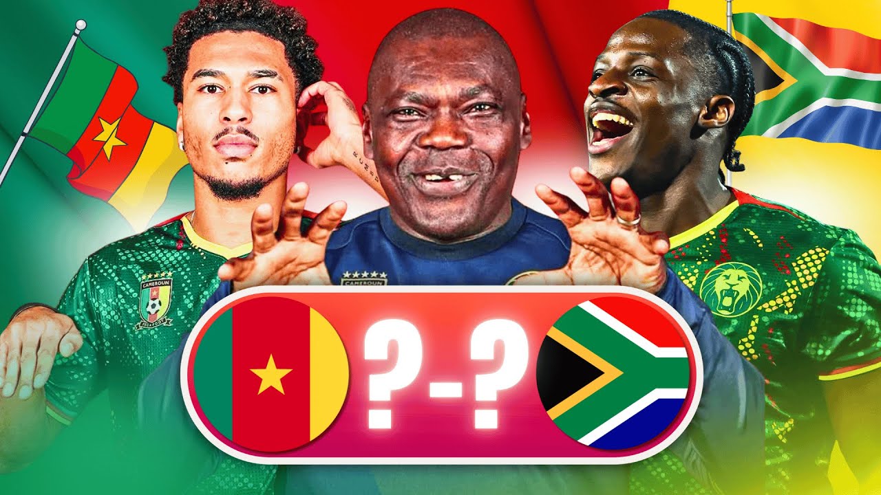 Avant match 🇨🇲 Cameroun - Afrique du Sud 🇿🇦