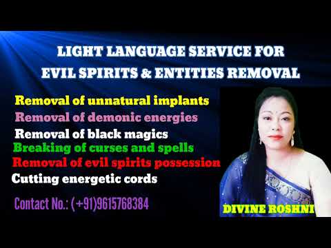 Evil spirits and entities removal light language services