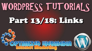 WordPress Tutorials for Beginners - Part 13/18: Links