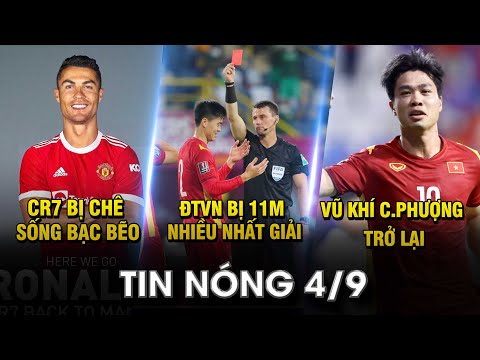 TIN NÓNG BÓNG ĐÁ 4/9 | HLV PARK XỬ LÝ THẺ ĐỎ DUY MẠNH- VN BỊ 11m NHIỀU NHẤT– VŨ KHÍ C.PHƯỢNG TRỞ LẠI