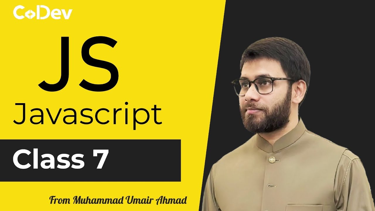17 - JavaScript Date & Functions | Get Current Date, Time & Return Values Explained | CoDev | Umair