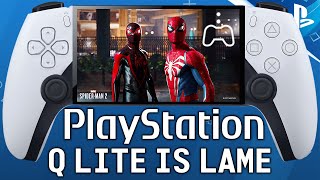 The New PlayStation Q Lite Handheld Sounds Lame...