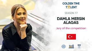  Evaluation Of Season 77 - Golden Time Talent Jury - Damla Mersin Alagas 🇹🇷