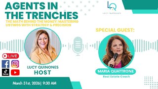 Agents in The Trenches | The Math Behind the Money | Mastering Listings with Strategy & Precision