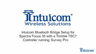 [BTB-200] Intuicom Bluetooth Bridge Setup for Spectra Focus 35 LockNGo with SurveyPro