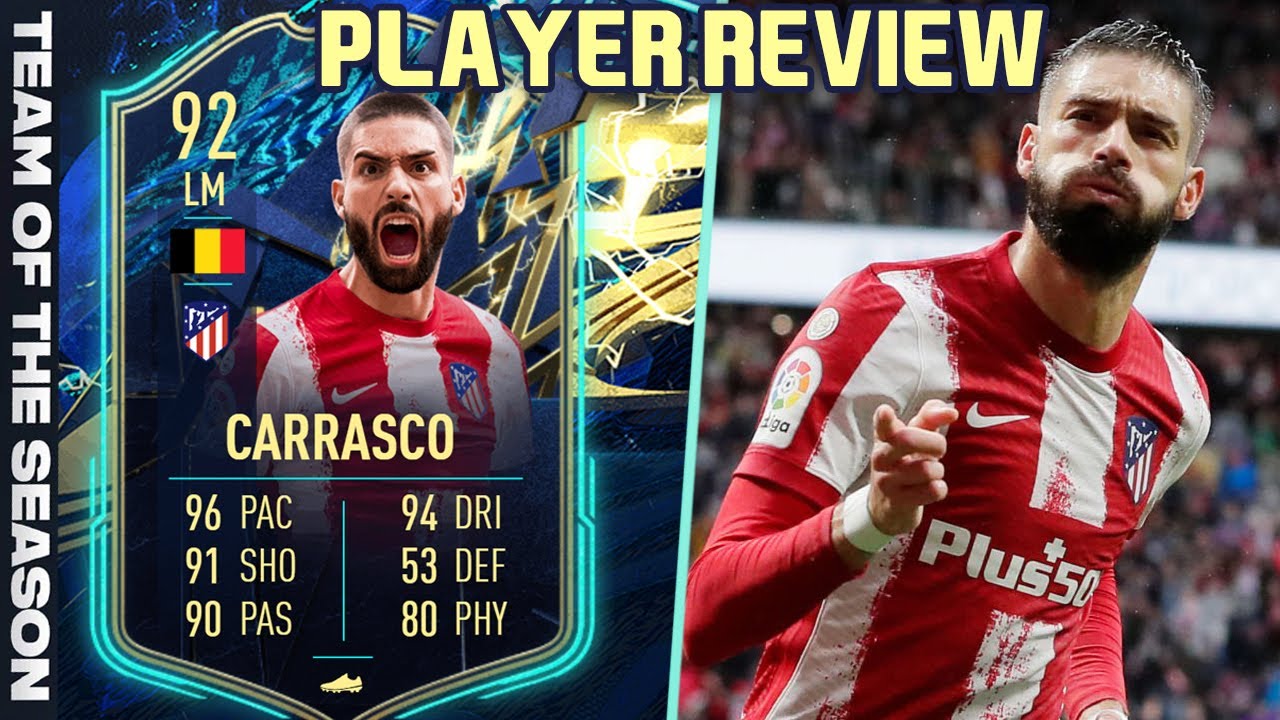 YOU NEED THIS CARD! 😯 92 TOTS CARRASCO PLAYER REVIEW! FIFA 22 ULTIMATE TEAM