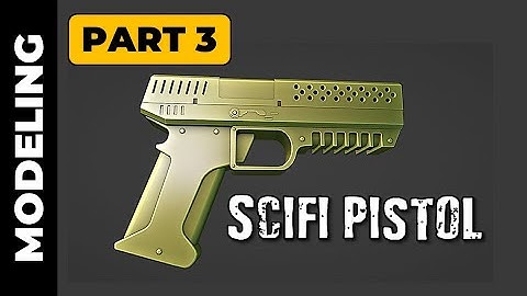 BLENDER: SCIFI PISTOL (PART 3)