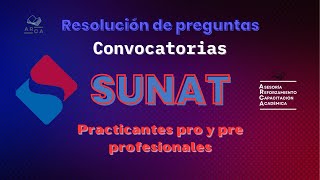 SUNAT KNOWLEDGE EXAM: PRO AND PRE-PROFESSIONAL PRACTICES SUNAT KNOWLEDGE EXAM: PRO AND PRE-PROFESSIONAL PRACTICES