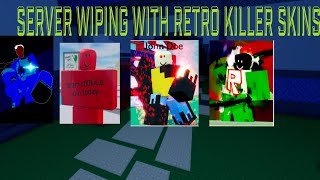 Server wiping with retro killer skins on mobile (Part 1)