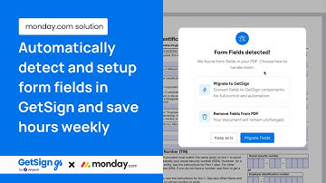 Detect and fill form fields automatically on GetSign for monday.com