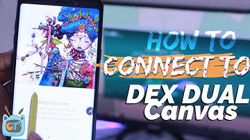 How to connect to Samsung DeX Dual Canvas Mode using the Note 9 or Tab S4 + Mini channel update