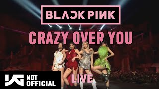 Blackpink 블랙핑크 Crazy Over You Live From The Show Parody