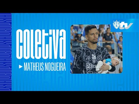 #PapãoTv: COLETIVA DO GOLEIRO MATHEUS NOGUEIRA - 13/04/2024