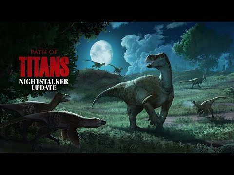 Path of Titans - Night Stalker Update - Short Trailer