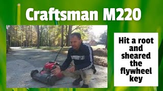 Craftsman M220 Self Propelled Mower Hit A Root And Sheared The Flywheel Key Lets Fix It