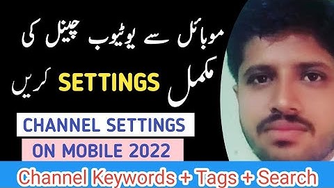YouTube Channel Settings From Mobile in 2022 | Customize your Channel On Android Phone